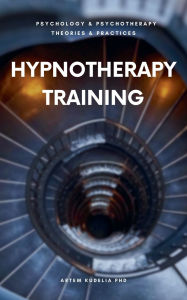 Title: Hypnotherapy Training, Author: Artem Kudelia PhD