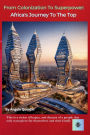 From Colonization To Superpower: Journey To The Top