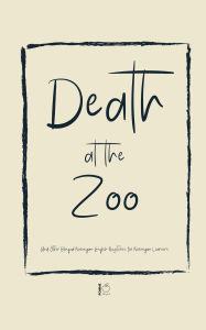 Title: Death at the Zoo And Other Bilingual Norwegian-English Mysteries for Norwegian Learners, Author: Pomme Bilingual