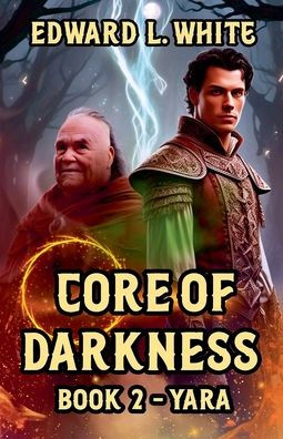 Core of Darkness: Book2 - Yara
