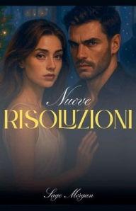 Title: Nuove Risoluzioni, Author: Sage Morgan