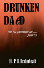 Drunken Daed -Not All Drunkards Are Addicted