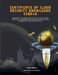 Title: Certificate of Cloud Security Knowledge CCSKv5, Author: John Meah