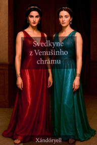 Title: Svedkyne z Venusinho chrï¿½mu, Author: Xandoryell