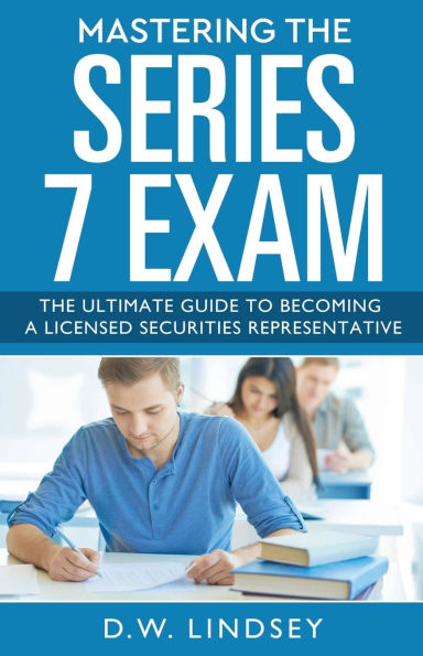 Mastering The Series 7 Exam