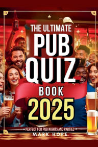 Title: The Ultimate Pub Quiz Book, Author: Mark Hope