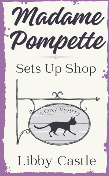 Madame Pompette Sets Up Shop