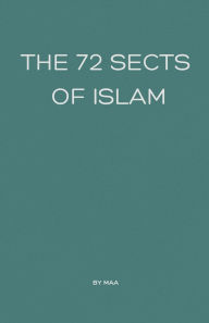 Title: The 72 Sects of Islam, Author: Maa