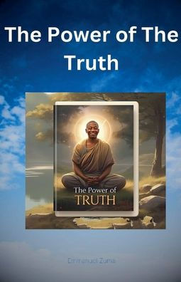 The Power of Truth
