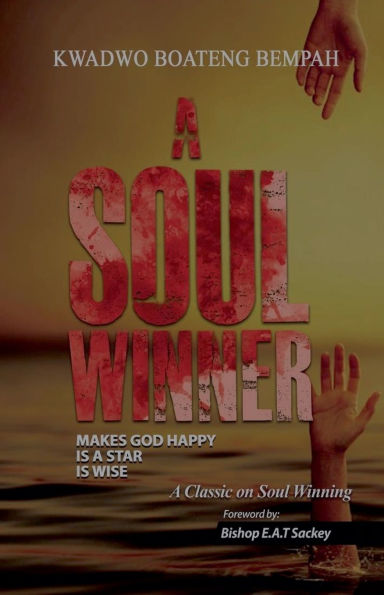 a Soul Winner Makes God Happy, is Star, Wise