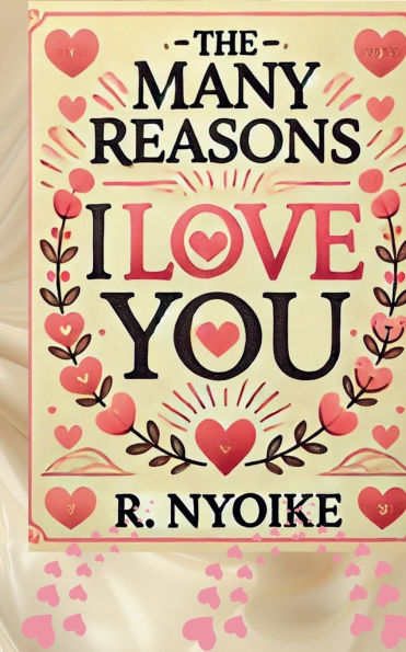 The Many Reasons I Love You