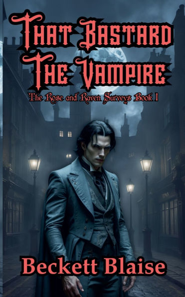 That Bastard the Vampire