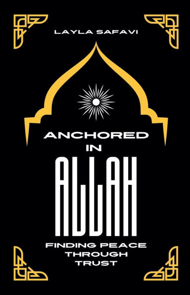Anchored Allah: Finding Peace Through Trust