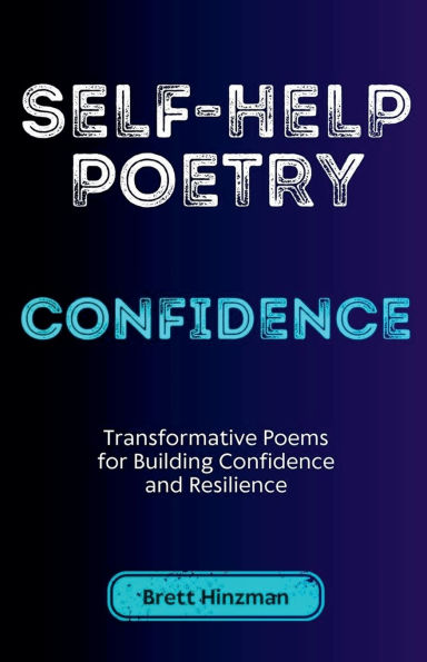 Self-Help Poetry: Confidence