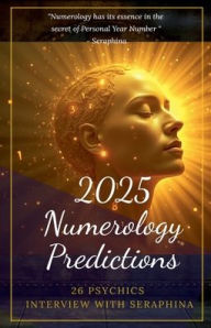 Title: 2025 Numerology Predictions, Author: 26 Psychics