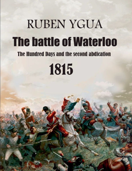 The battle of Waterloo