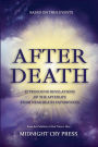 After Death: 12 Profound Revelations of the Afterlife