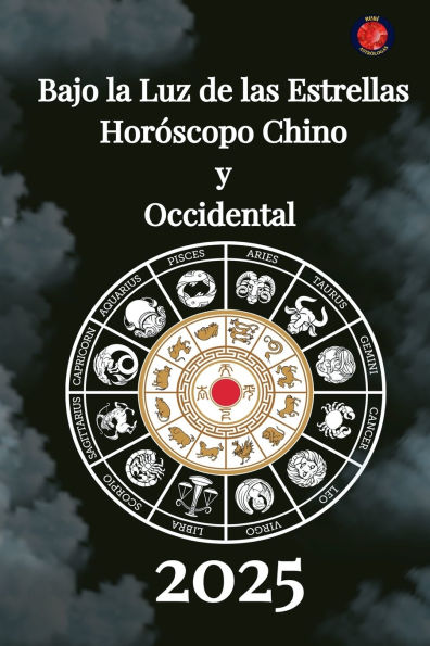 Bajo la Luz de las Estrellas Horï¿½scopo Chino y Occidental 2025