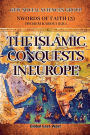 The Islamic Conquests in Europe