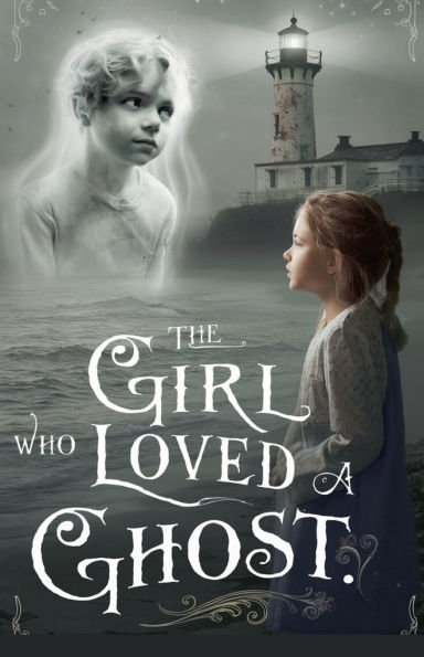 The Girl Who Loved a Ghost