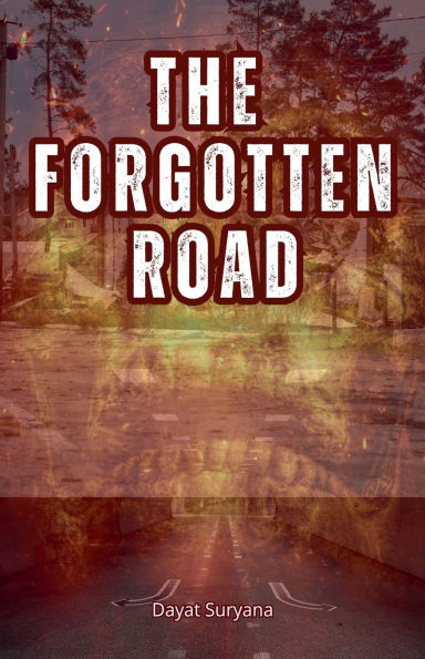 The Forgotten Road