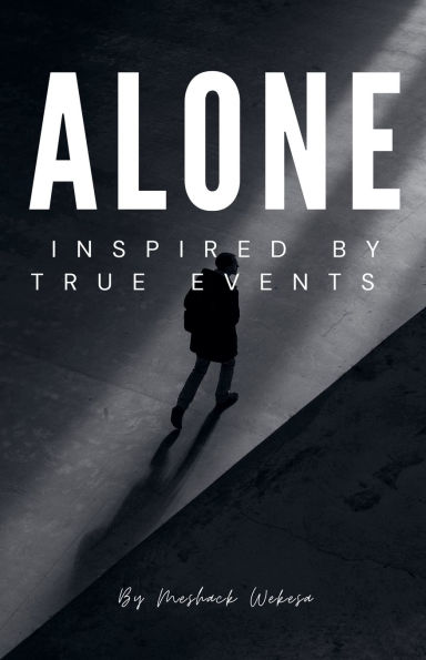 ALONE Inspired By True Events