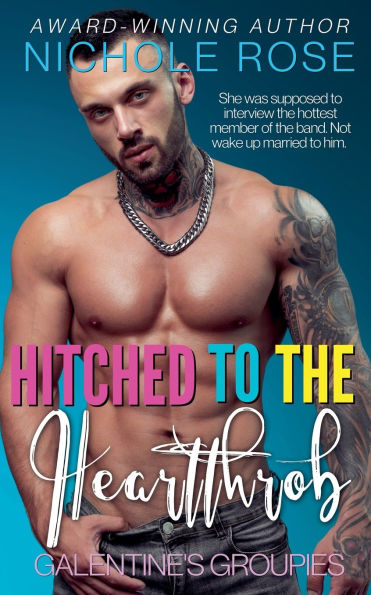 Hitched to the Heartthrob
