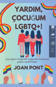 Title: Yardim, ï¿½ocuğum LGBTQ+!, Author: Joan Pont