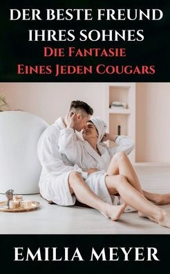 Der Beste Freund Ihres Sohnes