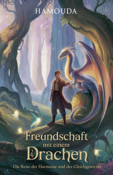 Freundschaft mit einem Drachen: Die Reise der Harmonie und des Gleichgewichts