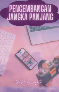 Title: Pengembangan Jangka Panjang, Author: Dayat Suryana