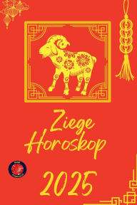 Title: Ziege Horoskop 2025, Author: Alina Rubi