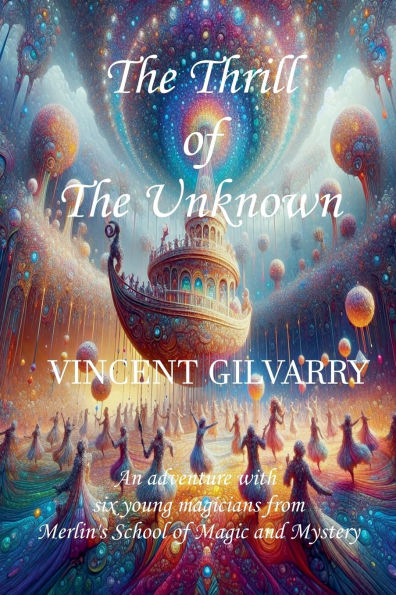 The Thrill of Unknown