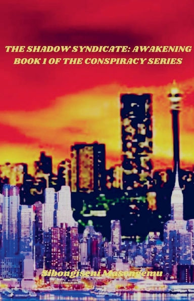 The Shadow Syndicate: Awakening - Book 1 of Conspiracy Series