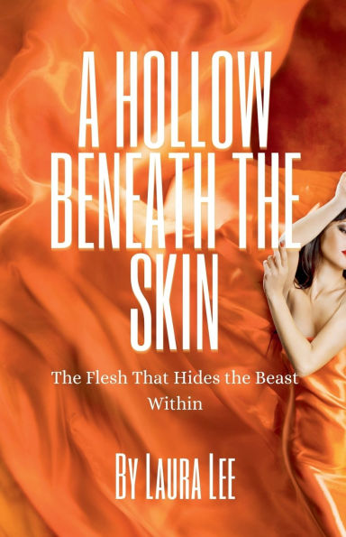 A Hollow Beneath the Skin: Flesh That Hides Beast Within
