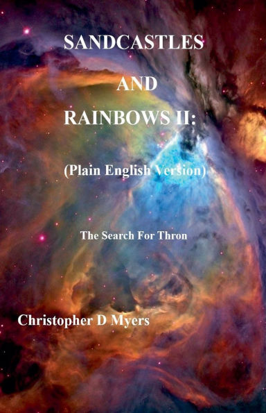 Sandcastles and Rainbows II: (Plain English Version)