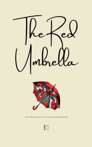 Title: The Red Umbrella And Other Bilingual Italian-English Stories For Beginners, Author: Pomme Bilingual