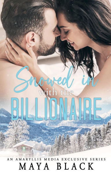 Snowed with the Billionaire