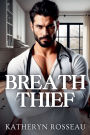 Breath Thief