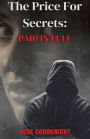 The Price For Secrets: Paid in Full