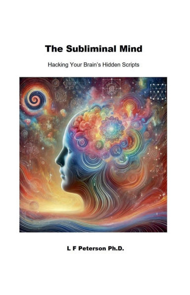 The Subliminal Mind