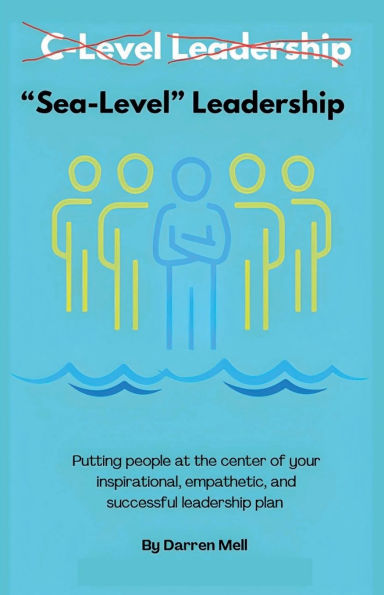 "Sea Level" Leadership