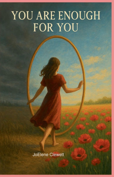 You are Enough for You