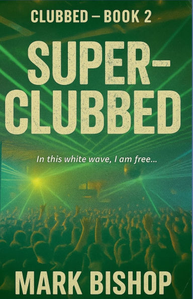 Super-Clubbed