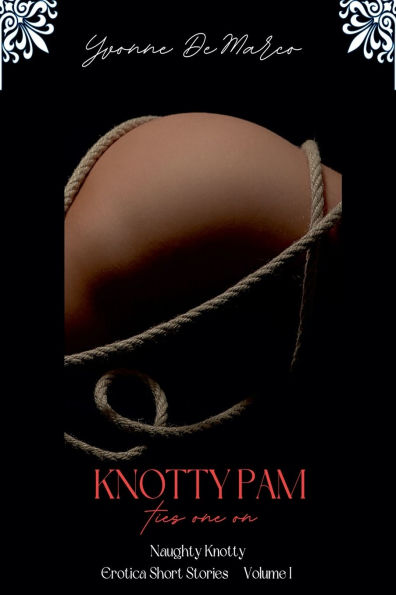 Knotty Pam Ties One On