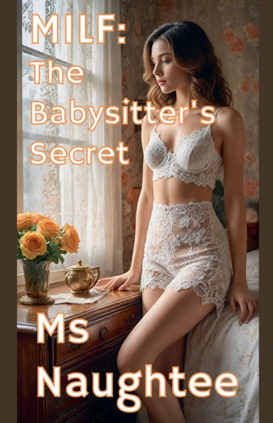 Milf: The Babysitter's Secret