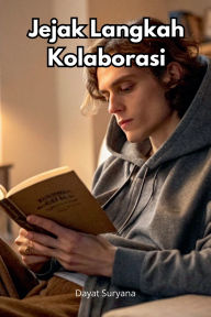 Title: Jejak Langkah Kolaborasi, Author: Dayat Suryana