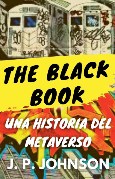 The Black Book. Una Historia del Metaverso.