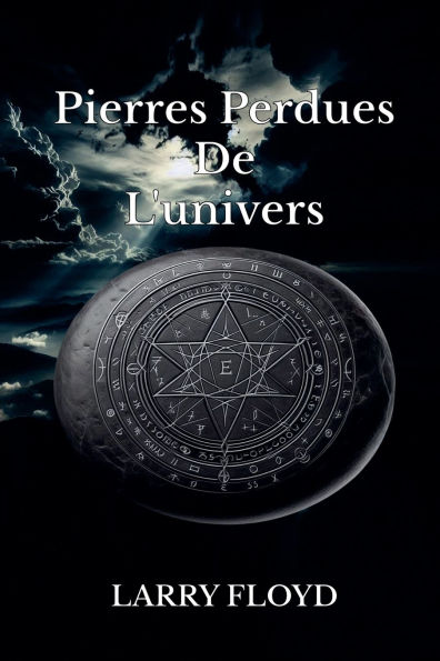 Pierres Perdues De L'univers