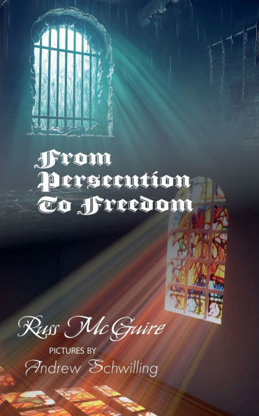 From Persecution to Freedom